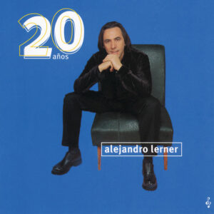 Alejandro Lerner - 20 Años
