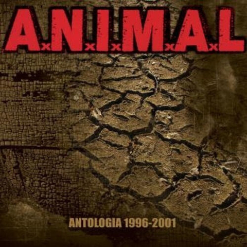 A.n.i.m.a.l. - Antologia 1996-2001