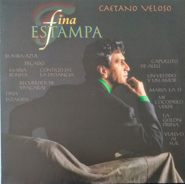 Caetano Veloso - Fina Estampa