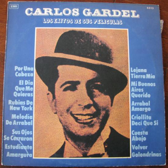 Carlos Gardel - Los Exitos de Sus Peliculas