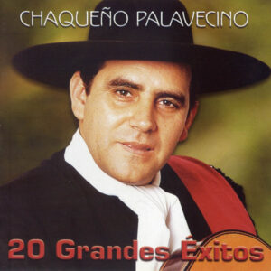 Chaqueño Palavecino - 20 Grandes Exitos