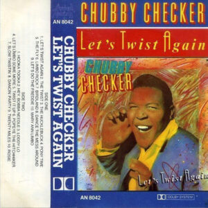 Chubby Checker - Lets Twist Again