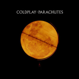 coldplay parachetus Coldplay - Parachutes