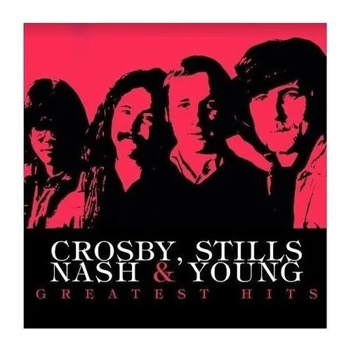 Crosby, Stills, Nash & Young - Greatest Hits