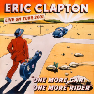 Eric Clapton - One More Car, One More Rider (live)