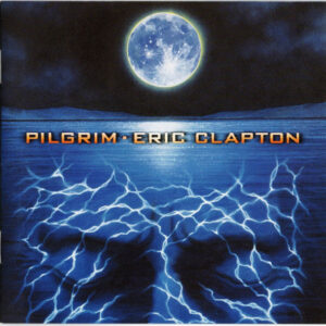 Eric Clapton - Pilgrim