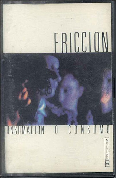 Friccion - Consumación o Consumo