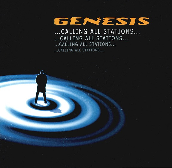 Genesis - Calling All Stations