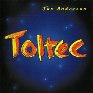 Jon Anderson - Toltec