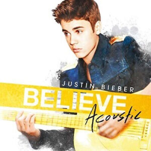 justin-bieber-believe-acoustic.jpg Justin Bieber - Believe Acoustic