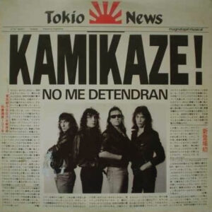 kamikaze-no-me-detendran.jpeg Kamikaze - No me Detendran