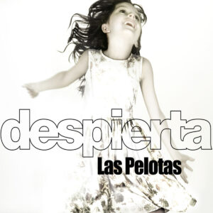 Las Pelotas - Despierta - Vinilo