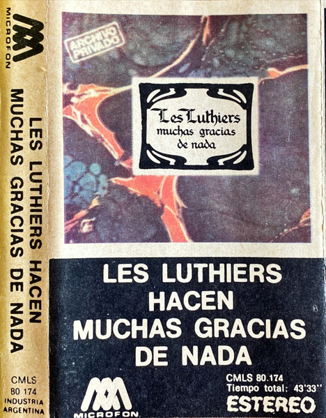 Les Luthiers - Hacen Muchas Gracias de Nada
