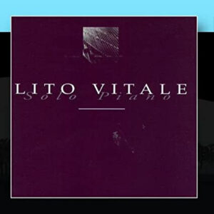 lito-vitale-solo-piano.jpg Lito Vitale - Solo Piano