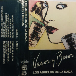 Los Abuelos de la Nada - Vasos y Besos