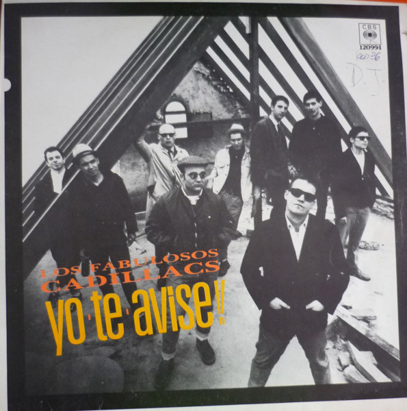 Los Fabulosos Cadillacs - Yo te Avise