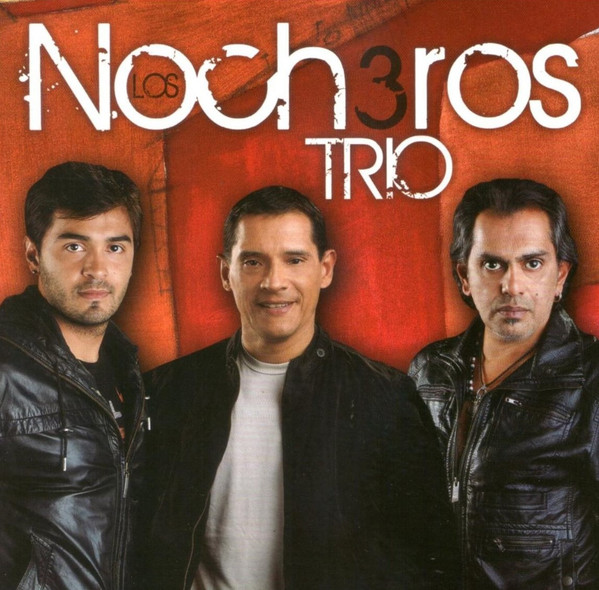 Los Nocheros - Trio