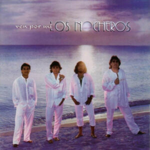 los-nocheros-ven-por-mi.jpg Los Nocheros - Ven por Mi