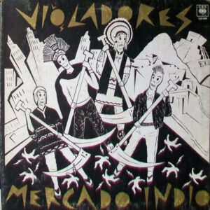 los-violadores-mercado-indio.jpeg Los Violadores - Mercado Indio