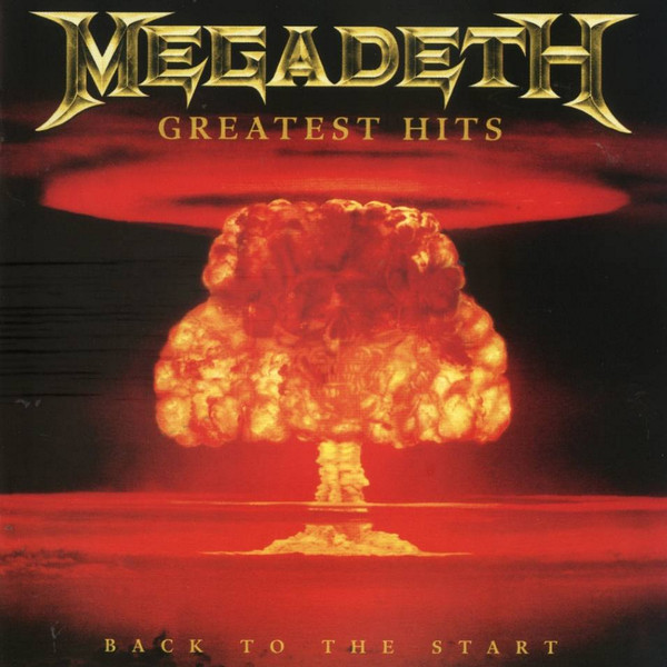 Megadeth - Greatest Hits: Back to the Start