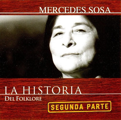 Mercedes Sosa - La Historia del Folklore (segunda Parte)