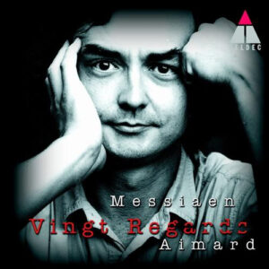 messiaen-aimard-vingt-regards.jpg Messiaen, Aimard - Vingt Regards