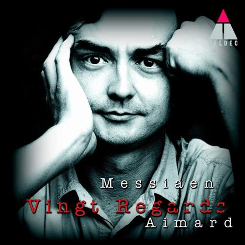 Messiaen, Aimard - Vingt Regards