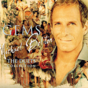 michael-bolton-gems-the-duets-collection.jpg Michael Bolton - Gems: the Duets Collection
