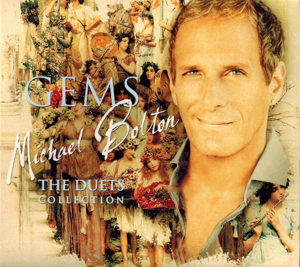 Michael Bolton - Gems: the Duets Collection