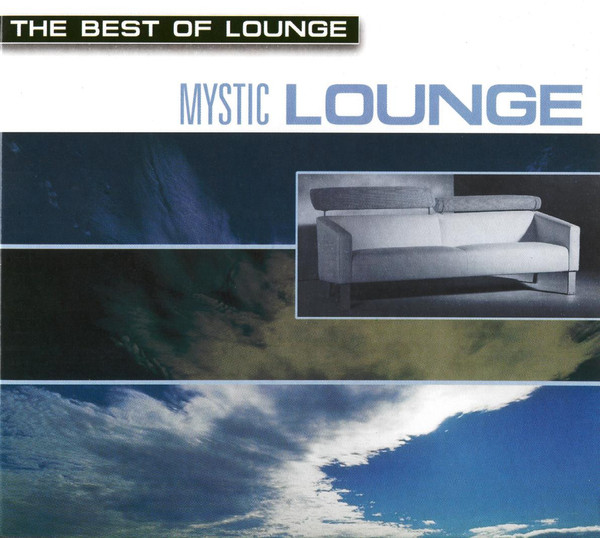Mystic Lounge - The Best of Lounge