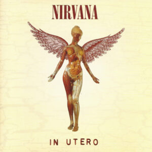 nirvana-in-utero.jpeg Nirvana - In Utero