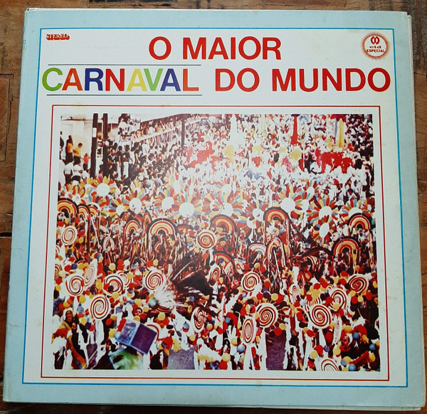 O Maior Carnaval Do Mundo - O Maior Carnaval Do Mundo