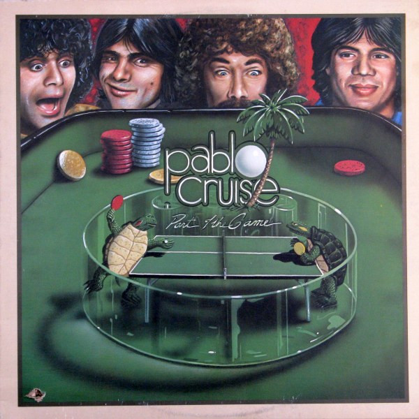 Pablo Cruise - Part the Game (Vinilo)