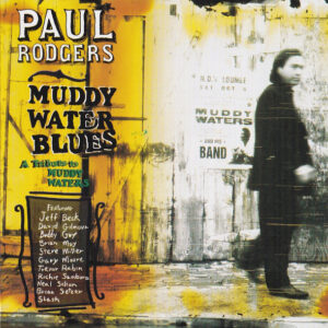 paul-rodgers-muddy-water-blues.jpg Paul Rodgers - Muddy Water Blues