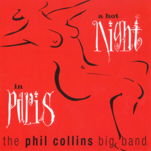 phil-collins-a-hot-night-in-paris.jpeg Phil Collins - A Hot Night in Paris (Vinilo Doble)