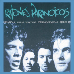ratones-paranoicos-fieras-lunaticas.jpg Ratones Paranoicos - Fieras Lunaticas