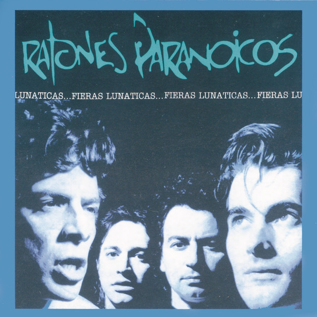 Ratones Paranoicos - Fieras Lunaticas
