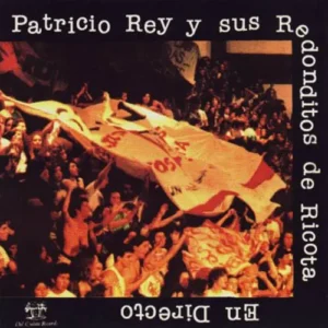 redondosendirecto Patricio Rey y Sus Redonditos de Ricota - En Directo (en Vivo)