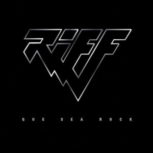 riff-que-sea-rock.jpg Riff - Que Sea Rock