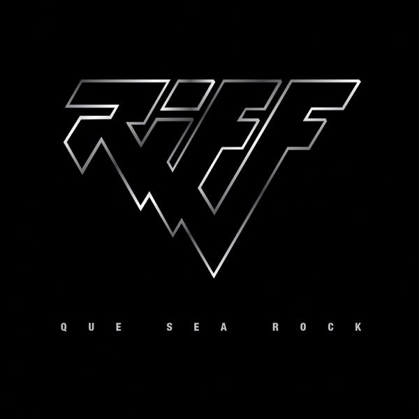 Riff - Que Sea Rock