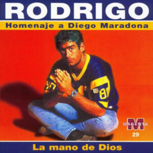 rodrigo-la-mano-de-dios-homenaje-a-diego-maradona.jpg Rodrigo - La Mano de Dios (homenaje a Diego Maradona)