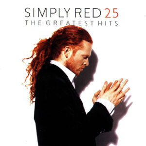 Simply Red - 25 (the Greatest Hits)