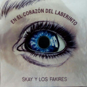 Skay Beilinson - En El Corazón del Laberinto