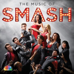 Smash Cast - The Music of Smash