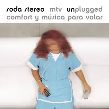 soda mtv Soda Stereo - Comfort y Musica para Volar