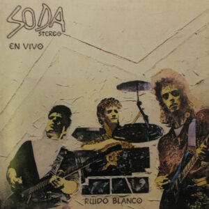 soda-stereo-ruido-blanco.jpg Soda Stereo - Ruido Blanco
