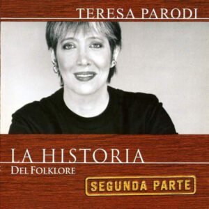 teresa-parodi-la-historia.jpg Teresa Parodi - La Historia
