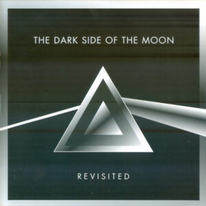 the-dark-side-of-the-moon-revisited.jpg The Dark Side of the Moon - Revisited