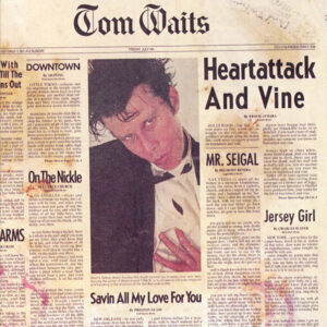 Tom Waits - Heartattack and Vine (remastered)