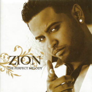 Zion – The Perfect Melody